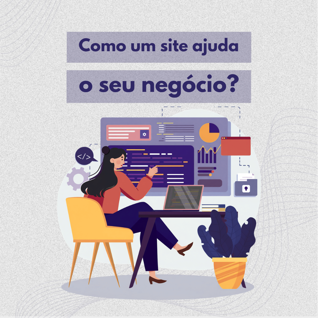 Como um site ajuda o seu negócio?
